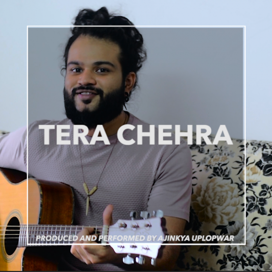 Tera Chehra | Cover by Ajinkya