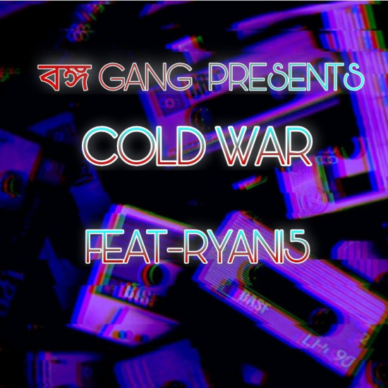 COLD WAR || FEAT-RYAN15 ||PROD BY -ANABOLIC BEATS