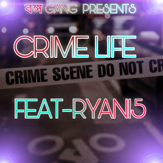 CRIME LIFE ||FEAT-RYAN15 ||PROD BY-ANABOLIC BEATS