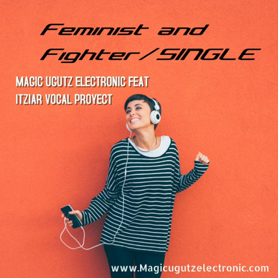 FEMINIST AND FIGHTER/SINGLE