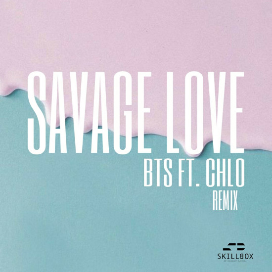 SAVAGE LOVE - BTS FT. CHLO