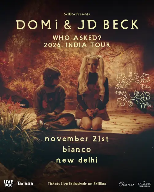 DOMi & JD Beck WHO ASKED? TOUR | New Delhi