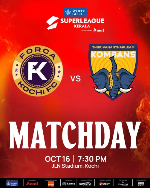 Forca Kochi FC Vs Thiruvananthapuram Kombans FC | 16th Oct 2026 in Kochi