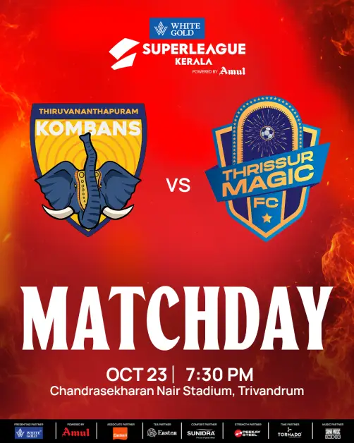 Thiruvananthapuram Kombans FC Vs Thrissur Magic FC | 23rd Oct 2026