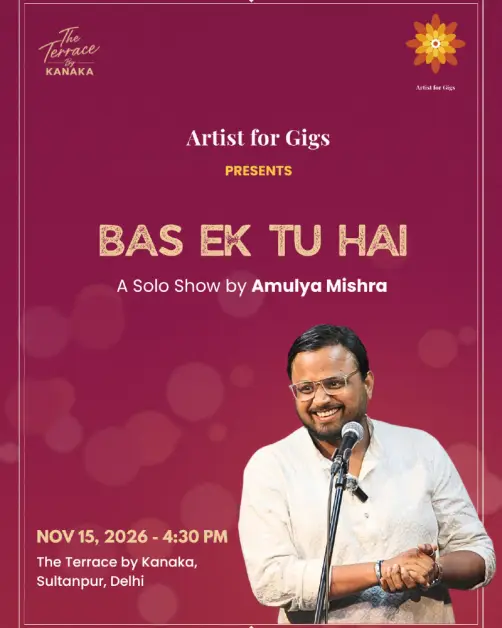 Bas Ek Tu Hai - A Solo Poetry Show by Amulya Mishra in Delhi