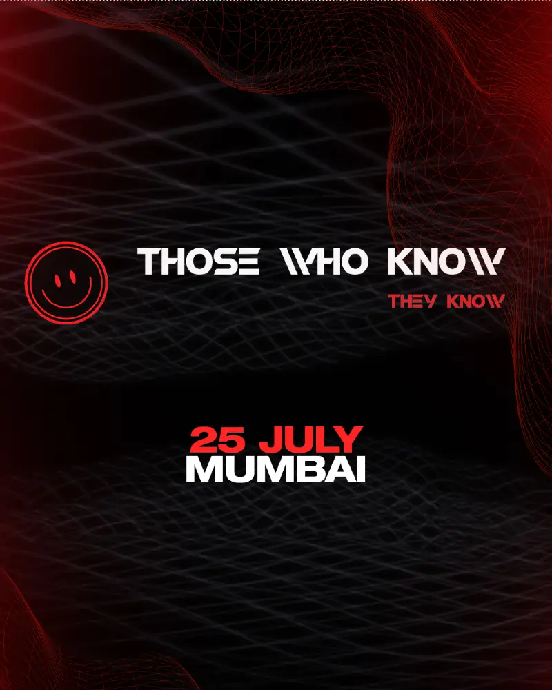 Those Who know They Know | Mumbai 2026