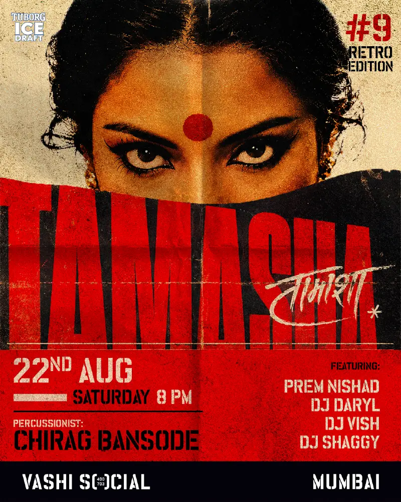 Tamasha #9 | Prem Nishad | DJ Daryl | DJ Vish | DJ Shaggy | Chirag Bansode