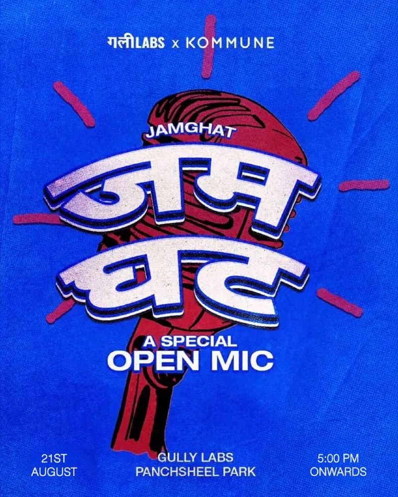 Kommune x Gully Labs Jamghat: A Special Open Mic