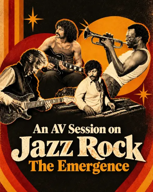 AV Session on Jazz Rock The Emergence