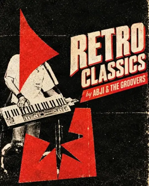 Retro Classics by Abji & The Groovers