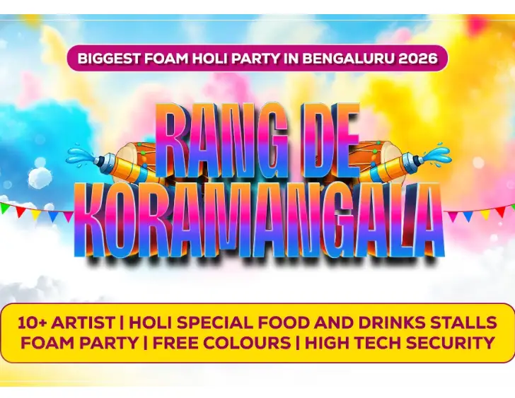 Rang De Kormangala-Foam Holi Party 2026