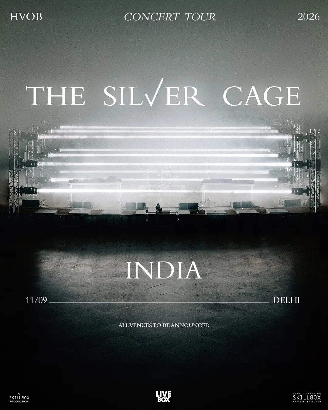 HVOB - The Silver Cage | New Delhi