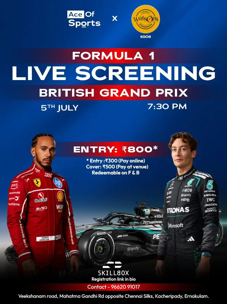 Formula 1 British Grand Prix | Live Screening | Watson’s Kochi