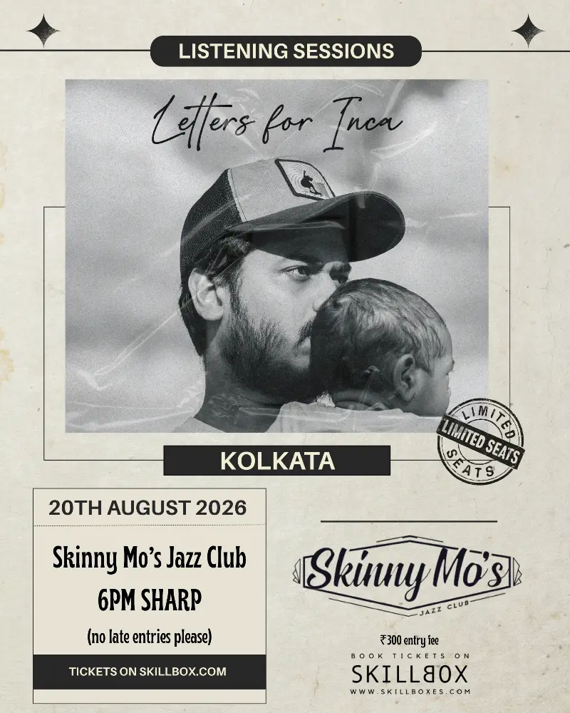 Letters for Inca - Album Listening Tour || Kolkata