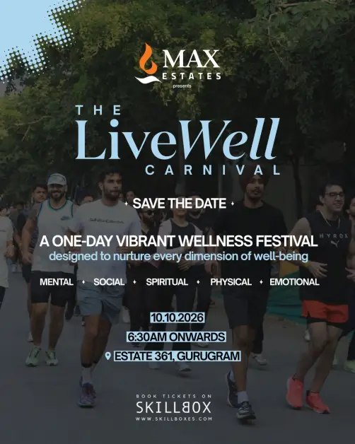 The LiveWell Carnival by Max Estates
