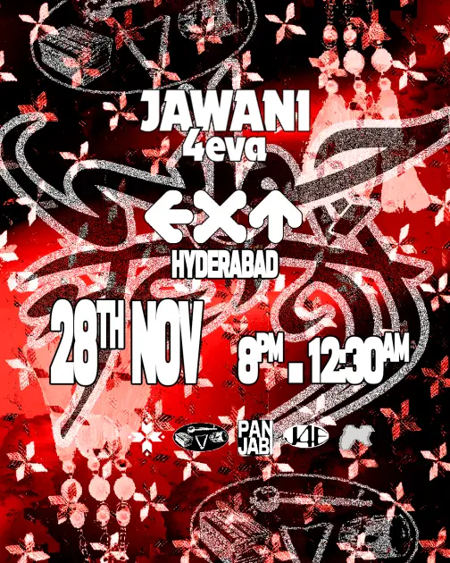Jawani 4eva - Hyderabad