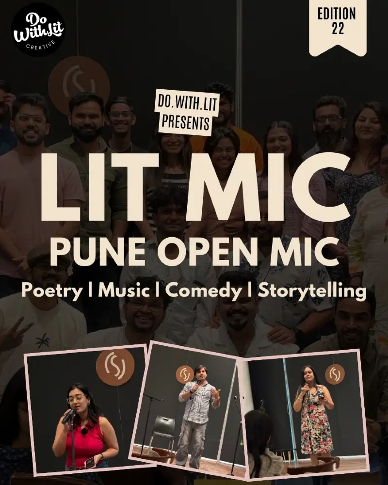 LIT-MIC: Pune Open Mic | Poetry, Stories, Music, Comedy | Edition #22