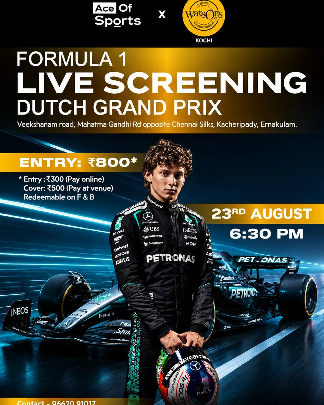 F1 Dutch Grand Prix, Live Screening. Watsons, Indiranagar, Kochi.