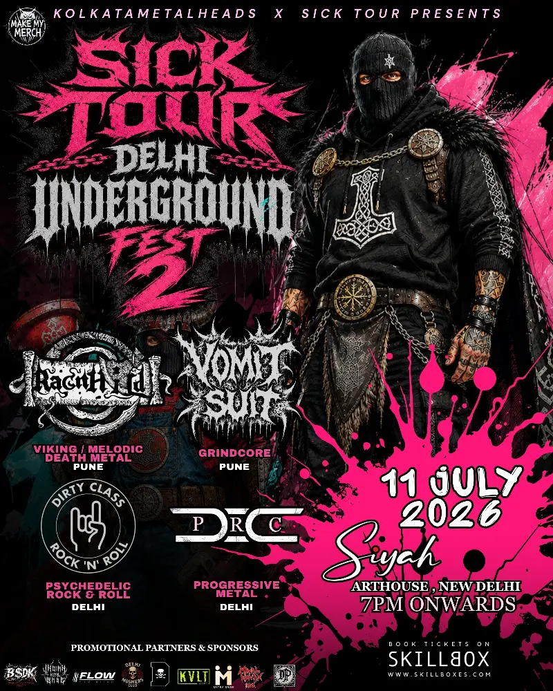 Sick Tour - Delhi Underground Fest 2