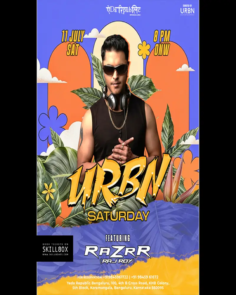 URBN SATURDAY FT. RAZRR AT. YEDA REPUBLIC KORAMANGALA