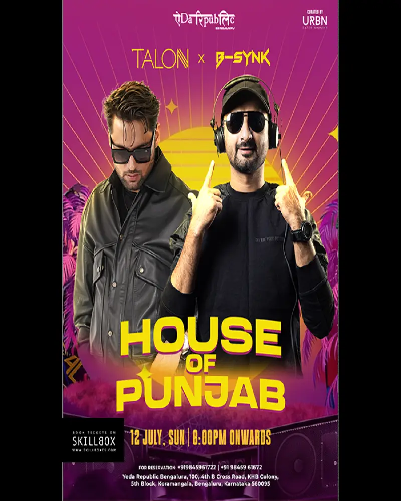 HOUSE OF PUNJAB FT. TALON X B-SYNK AT. YEDA REPUBLIC KORAMANGALA