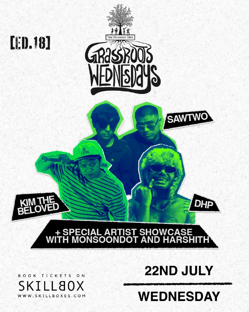 Grassroots Wednesdays with DHP + Sawtwo + Kim The Beloved + Showcase Artists
