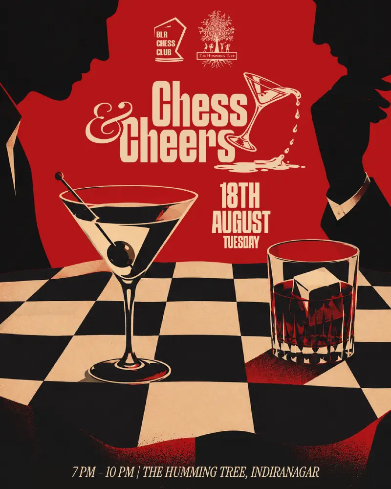 The Humming Tree & Bangalore Chess Club Present Chess & Cheers