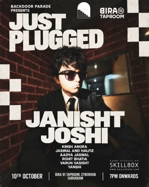 JUSTPLUGGED | FEAT. JANISHT JOSHI & MORE | 10TH OCTOBER | GURUGRAM