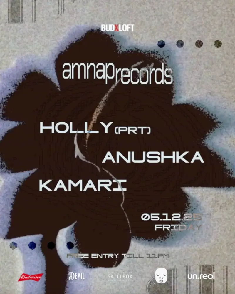 AMNAP Records present Holly (PT) + Anushka + Kamari