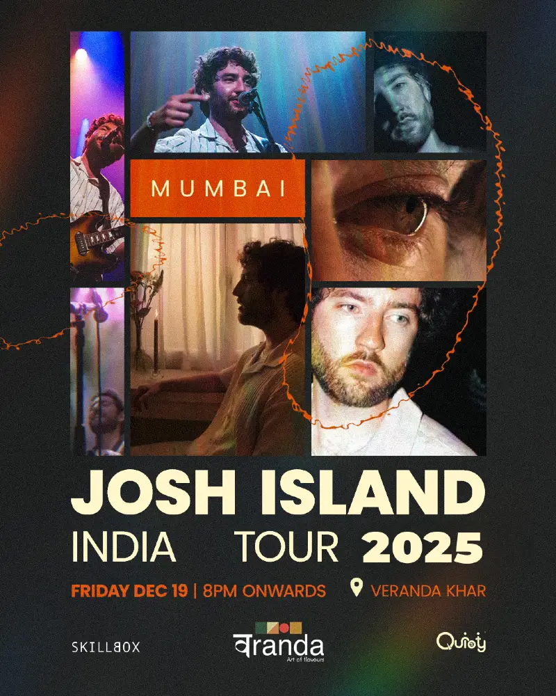 Josh Island India Tour | Mumbai