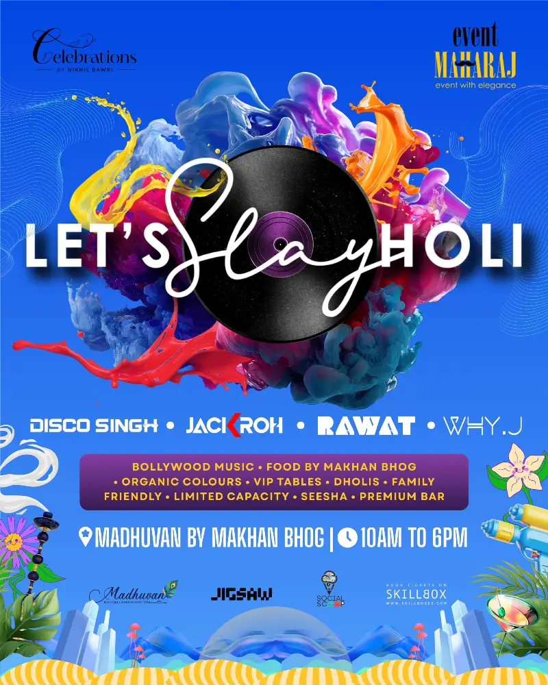 LET’S SLAY HOLI — 5TH EDITION