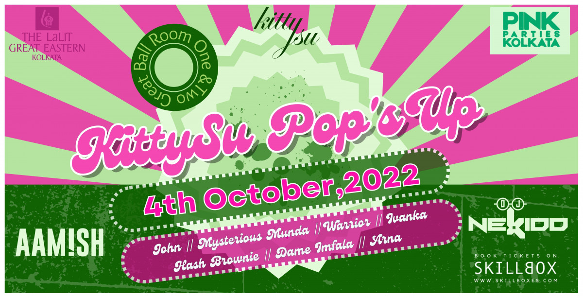 Kitty Su Pop's Up At The LaLiT Great Eastern Kolkata | Party Or Social ...