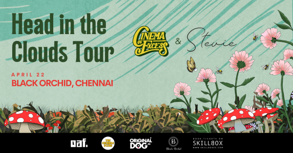 Cinema of Excess: Head in the Clouds Tour | Chennai | 22nd April