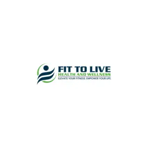 Fit To Live Healthy