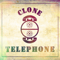 Clone Telephone